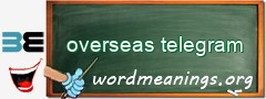 WordMeaning blackboard for overseas telegram